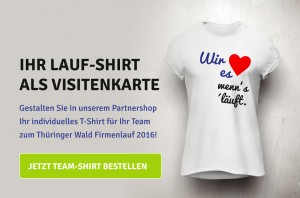 Banner T-Shirt Shop mit Lauf-Shirt zum Thüringer Wald Firmenlauf - en Sie in unserem Partnershop Ihr individuelles T-Shirt für Ihr Team zum Thüringer Wald Firmenlauf 2016 - Jetzt Team-Shirt bestellen be